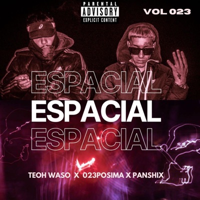 Espacial (feat. Teoh Waso, Panshix) - Single