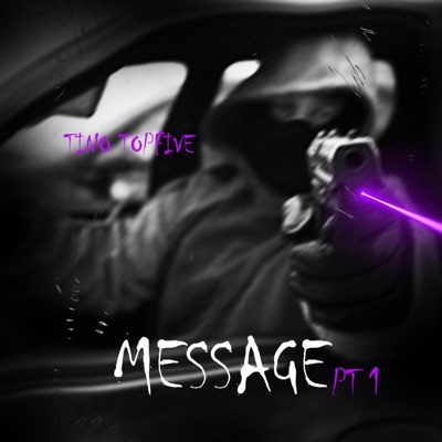 Tino TopFive - Message Pt1