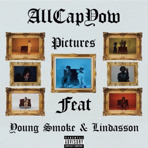 Pictures (feat. Lindasson & Young Smoke)