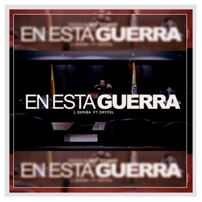En Esta Guerra (feat. Oryfel) - Single