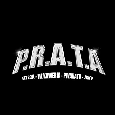P.R.A.T.A (feat. jxkv, Pivaratu & Liz Kaweria) - Single