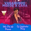 Vagabundo Morde a Cara - Single