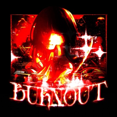Burnout - Single