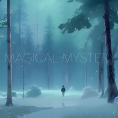 Magical Mystery artwork