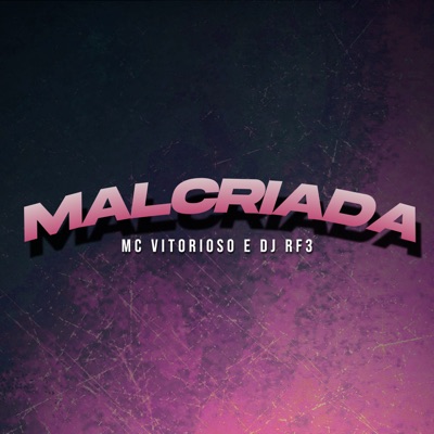 Malcriada - Single