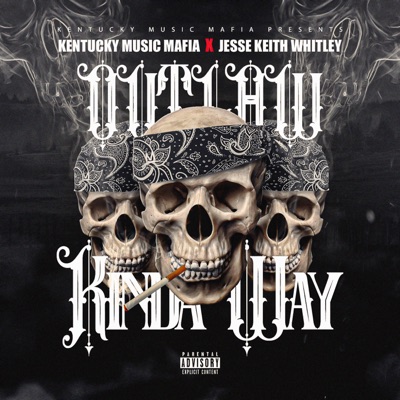 Outlaw Kinda Way (feat. Jesse Keith Whitley) - Single
