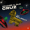 Cruz (feat. Be.Lanuit) - WALTHER & OliO