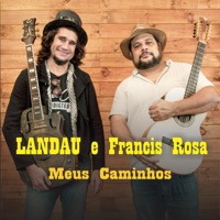 Meus Caminhos (feat. Francis Rosa) - Single - Landau