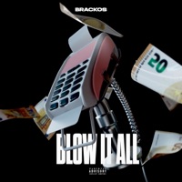 Blow It All - Single - Brackos