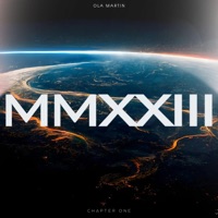 MMXXIII (Chapter One) - Single - Ola Martin