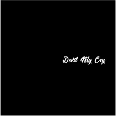 Listen to Devil My Cry - EP by Player Tauz
