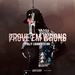 Prove Em Wrong