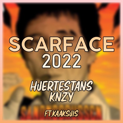 Scarface 2022 (feat. Kaaksjis) - Single