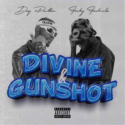 Divine / Gunshot - Single