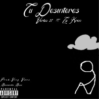 Tu Desinteres (feat. La Kren) - Single - verbo 27