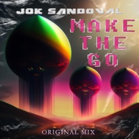Make The Go - Single - Jok Sandoval