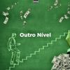 Outro Nível (feat. KABELIN SUCESSADA) - Single