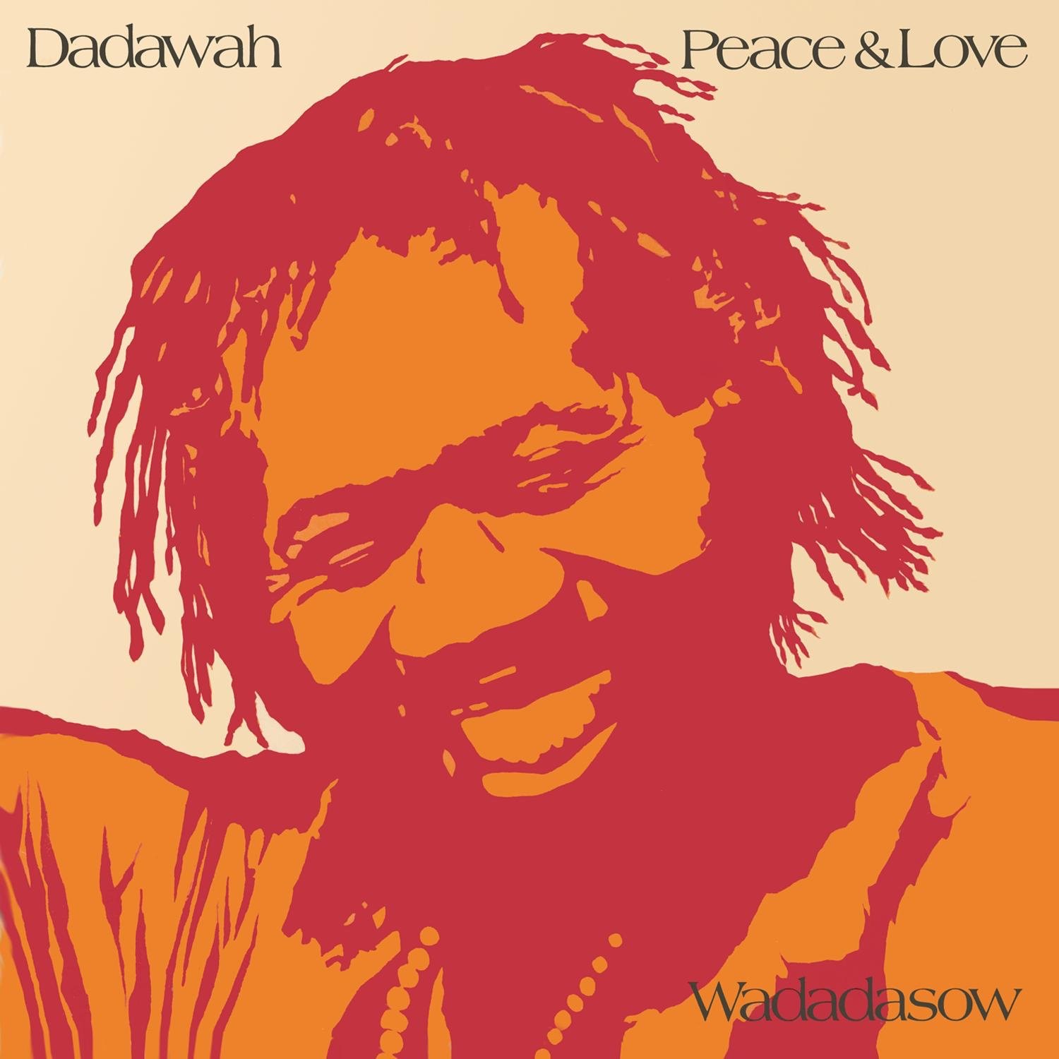 Peace and Love – Wadadasow