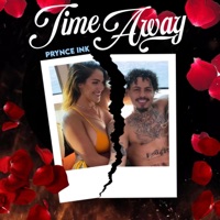 Time Away - Single - Prynce Ink