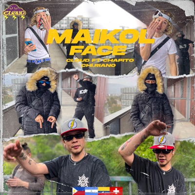 Maikol Face (feat. Chapito & Chi.Riano) - Single