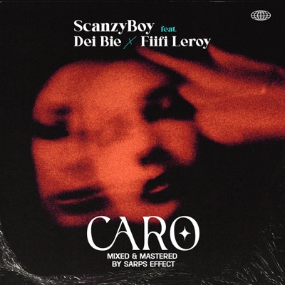 Caro (feat. Dei bie x Fiifi Leroy) - Single