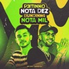 P3Itinho Nota Dez, Bundinh4 Nota Mil (feat. Mano DJ) - Single