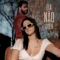OS RAIZ - Ela Não Quer