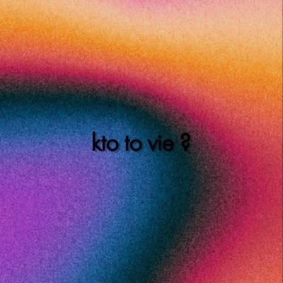 KTO TO VIE? (BBW x Simonziii) - Single