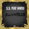 Ain't No Tellin' (feat. Iamsu!)