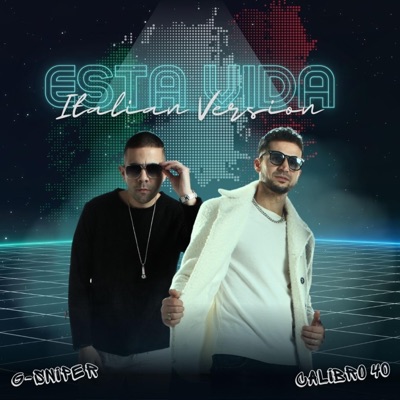 Esta Vida (feat. Calibro 40) [Italian Version] - Single