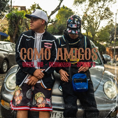 Como Amigos (feat. Spanks & Deorozco) - Single