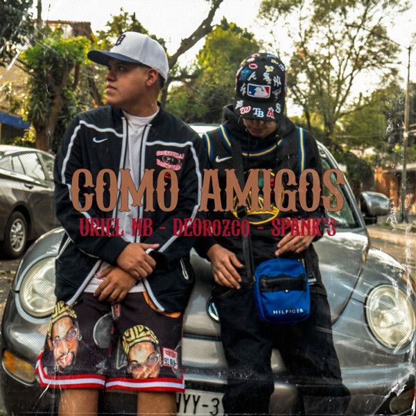 Como Amigos (feat. Spanks & Deorozco)