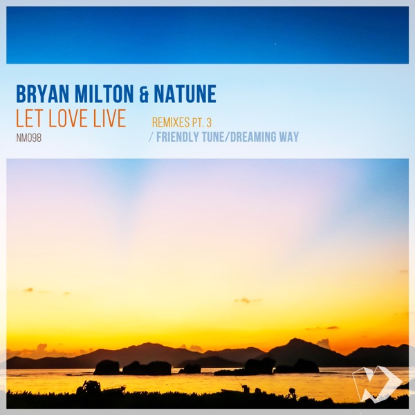 Let Love Live: Remixes, Pt. 3 - EP