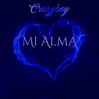 Mi Alma - Single - Crazyboy