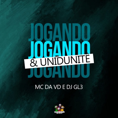 Jogando Jogando & Unidunitê - Single