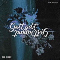 Gott gibt Gott nimmt - Single - Sam Sillah