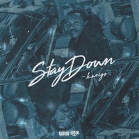 Stay Down - Single - K. Wrigs