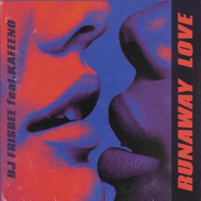 Runaway Love (feat. Kafeeno) - Single