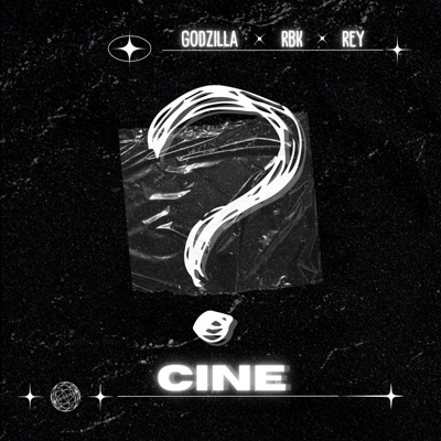 CINE (feat. RBK & REY) - Single