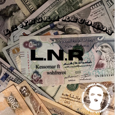 L.N.R (feat. Kessomar & WSHFREROT) - Single