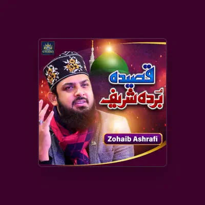Listen to Zohaib Ashrafi, watch music videos, read bio, see tour dates & more!