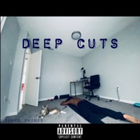 Deep Cuts - EP - Shaya Rhymes