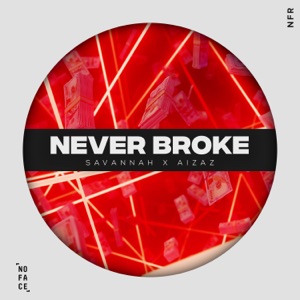 Never Broke (Extended Mix)