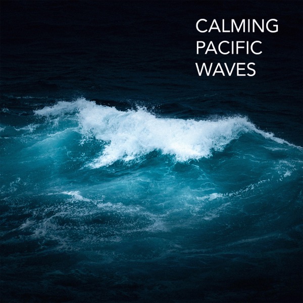 Calming Pacific Waves - Single