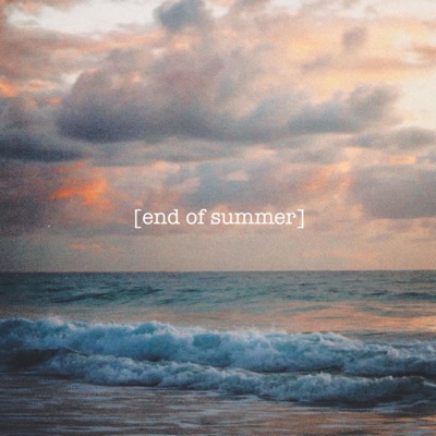 End of Summer - EP