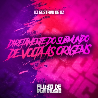 Diretamente do Submundo de Volta as Origens - Single