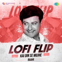 Kai Din Se Mujhe (LoFi Flip) - Single - Hemlata, Shailendra Singh & Ravindra Jain