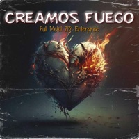 Creamos Fuego (feat. Pirsch) - Single - Full Metal 213' Enterprise