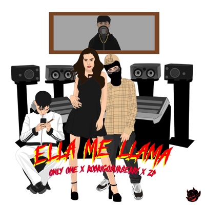 ELLA ME LLAMA (feat. RodrigoBurberry & ZP) - Single