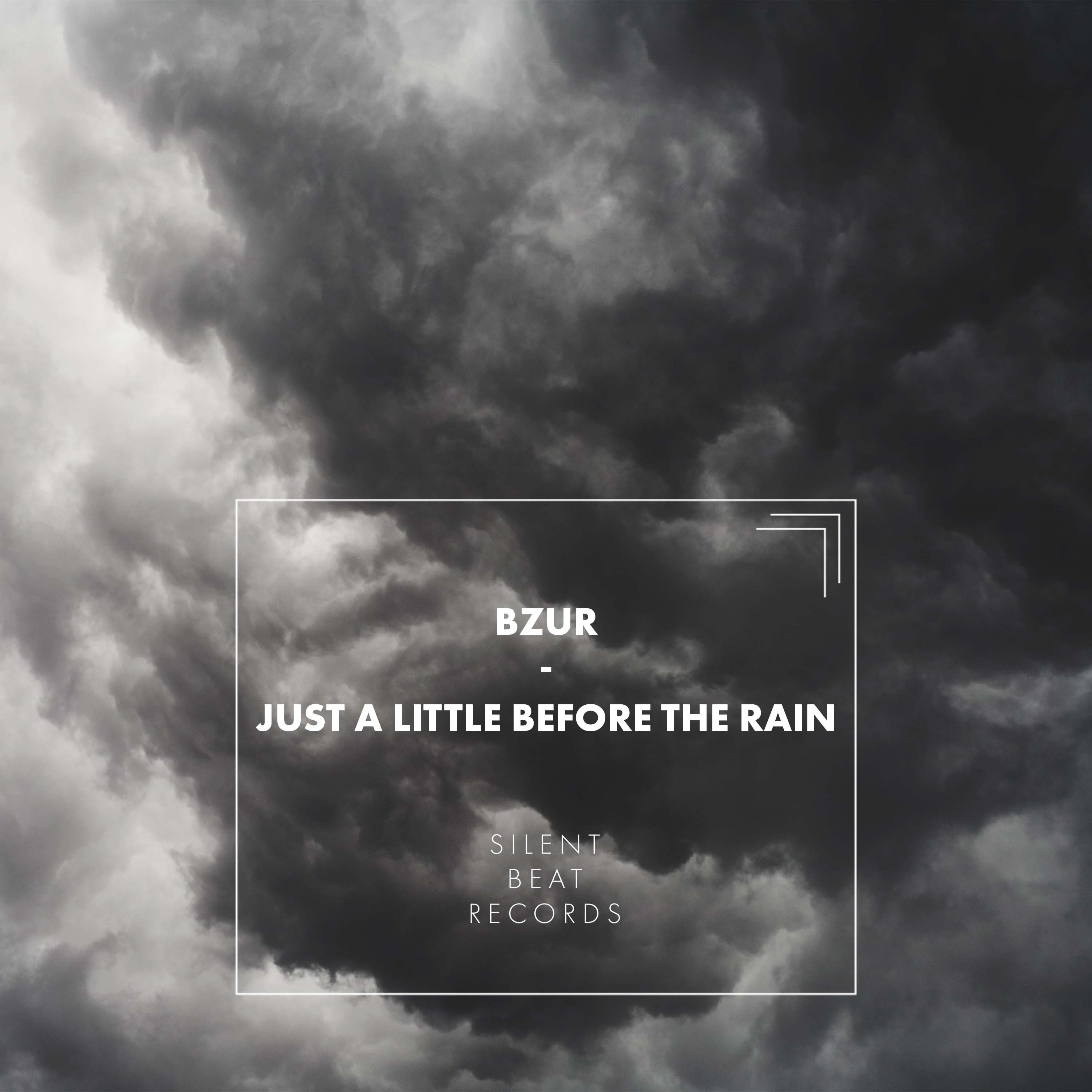 Just a Little Before the Rain - Single